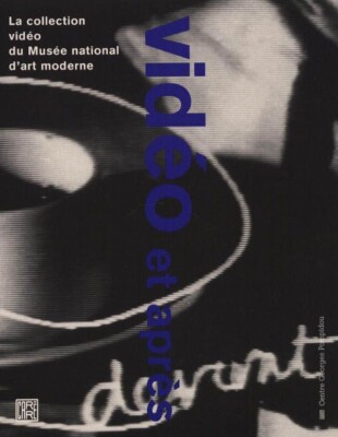 VIDEO UND DANACH. Die Videosammlung des Nationalmuseums für Moderne Kunst - CataloguBP