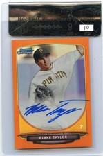 2013 BOWMAN CHROME #BCA-BT BLAKE TAYLOR AUTOGRAPH ORANGE REFRACTOR RC SP #10/25