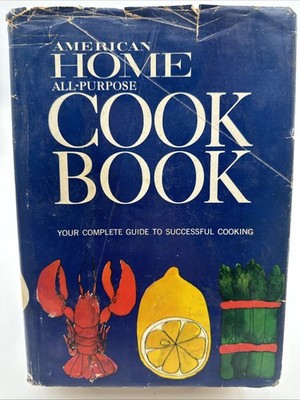 American Home All-Purpose 1966 Cookbook Hard Cover Dust Jacket Book Vintage