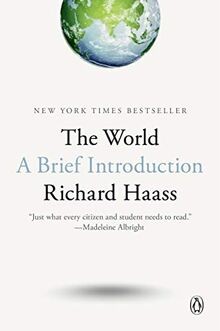 The World: A Brief Introduction von Haass, Richard | Buch | Zustand sehr gut
