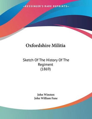 John Winston (u. a.) | Oxfordshire Militia | Taschenbuch | Englisch (2009)