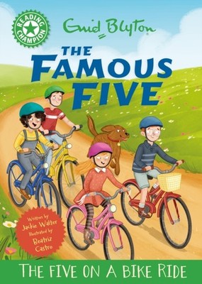 Reading Champion: The Famous Five: The Five on a Bike Ride by Jackie Walter