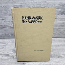 Handwork In Wood by Noyes, William 1910