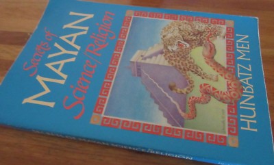 Secrets of Mayan ~ Hunbatz Men.  sc  reveals the sacred teachings   RARE in MELB