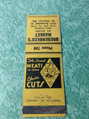Vintage Matchbook Collectible Ephemera B32 St Charles Missouri bredenbeck market