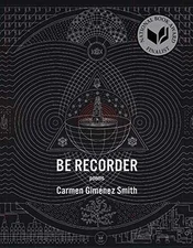 Be Recorder: Poems - Paperback, by Giménez Carmen - Acceptable