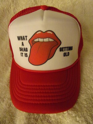 What A Drag It Is Getting Old Rolling Tongue Stones Trucker Cap Hat - Red