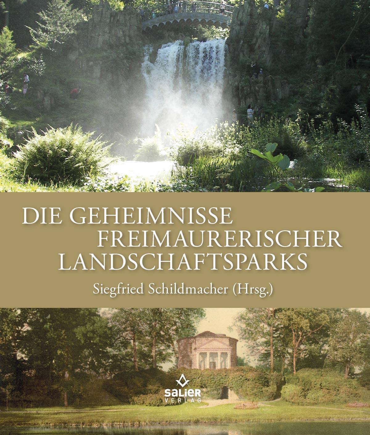 Die Geheimnisse Freimaurerischer Landschaftsparks | Siegfried
