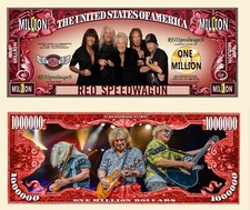 OUR REO SPEEDWAGON MILLION DOLLAR BILL (25 Bills)