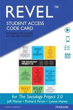 The REVEL for Sociology Project: Introducing the Sociological Imagin - VERY GOOD