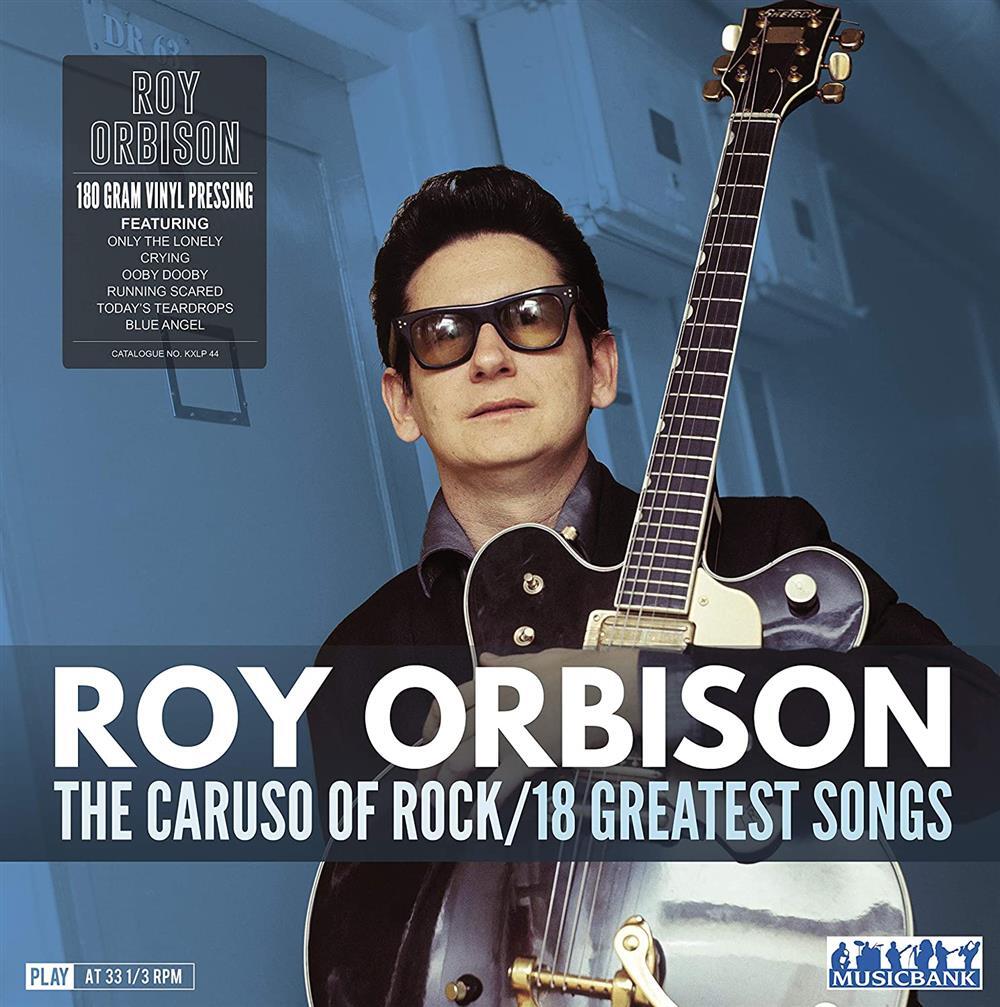 The Caruso Of Rock/18 Greatest Songs - Roy Orbison (Vinile)
