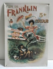Desperate Sign Co Flor De Franklin 5 Cent Cigar Sign Metal Sign 1992 Made In USA