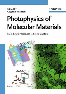 Photophysics of Molecular Materials: Optical Probing of Buch Wiley-VCH