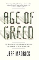 Age Of Greed | Jeff Madrick | Taschenbuch | Einband - Flex.(Paperback) | 2012