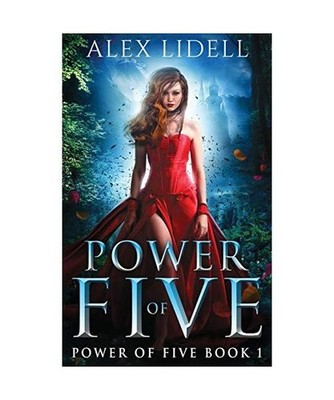 Power of Five: Reverse Harem Fantasy: Reverse Harem Fantasy, Alex Lidell