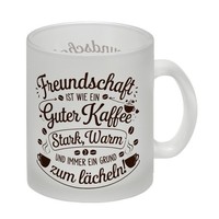Freundschaft Ist Wie Kaffee - Glas Tasse