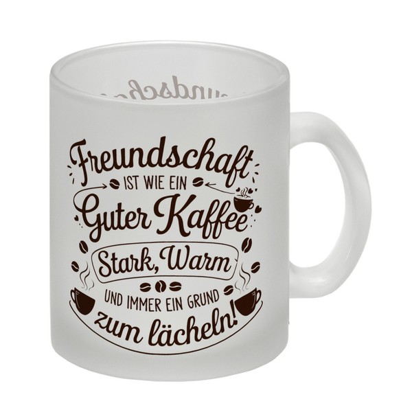 Freundschaft Ist Wie Kaffee - Glas Tasse-image