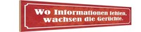 Holzschild 10X46 Cm Wo Informationen Fehlen GerüChte Spruch Zitat Deko Geschenk