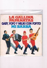 VINILO SINGLE PAYASOS TELE GABY FOFO MILIKI FOFITO LA GALLINA PAPANATA MI BARBA