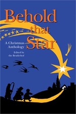 Image of Behold That Star: A Christmas Anthology (Paperback or Softback)