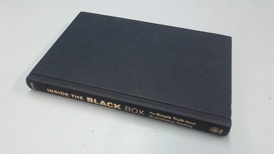 Inside the Black Box: The Simple Truth About Quantitative Trading (Wiley Fin...