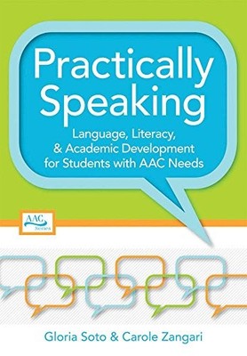 PRACTICALLY SPEAKING: LANGUAGE, LITERACY, AND ACADEMIC By Soto Gloria Ph.d. VG