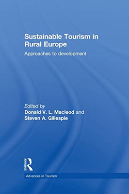 Sustainable Tourism in Rural Europe: Approaches to Deve -  NEW Donald Macleod, 2
