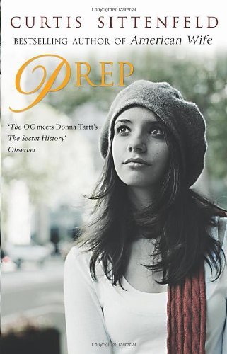 Prep By  Curtis Sittenfeld. 9780552776844