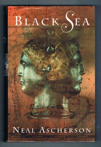 Black Sea By Neal Ascherson. 9780224041027