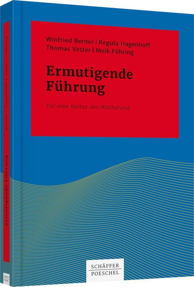 Thumbnail - Ermutigende Führung | Winfried Berner (u. A.) | Für Eine Kultur Des