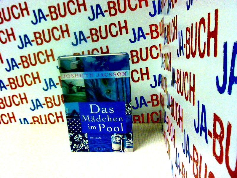 Das Mädchen im Pool Jackson, Joshilyn: