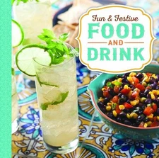 Fun and Festive Food and Drink Hardcover