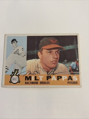 1960 Topps Milt Pappas On Card Hand Signed Auto Baltimore Orioles #12