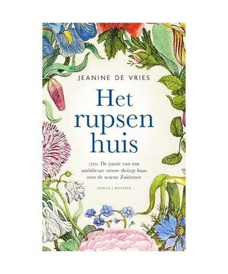 Het rupsenhuis: roman, De Vries, Jeanine