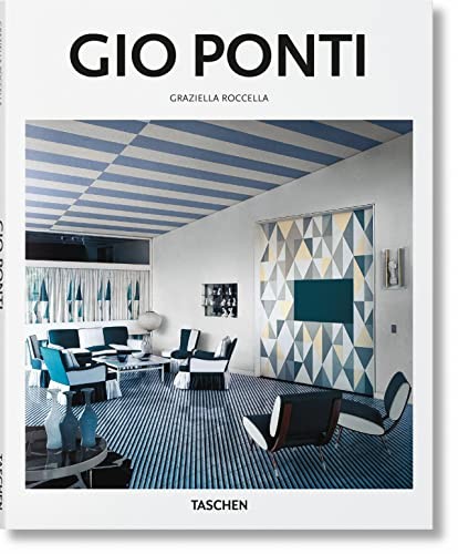 Gio Ponti: 1891-1979 Master of Lightness (Basic Art) - Roccella, Graziella