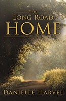 Danielle Harvel | The Long Road Home | Taschenbuch | Englisch (2012)