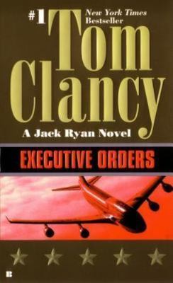 Executive Orders by Clancy, Tom