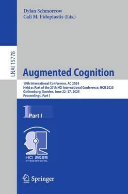 Augmented Cognition Cali M. Fidopiastis