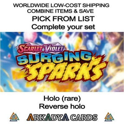 S&V Surging Sparks Holo rare and Reverse holo PICK FROM LIST