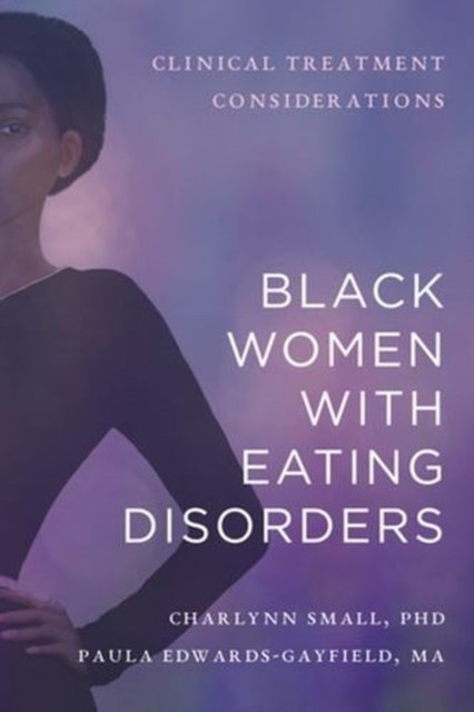 Black Women with Eating Disorders – Clinical Treatment Considerations - Image 3