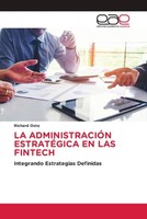 Richard Osto | LA AdministraciÓN EstratÉGica EN LAS Fintech | Taschenbuch (2023)