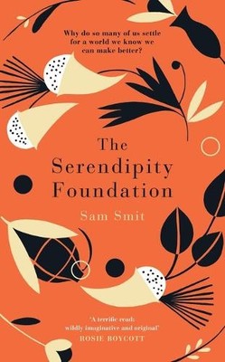 Sam Smit The Serendipity Foundation (Gebundene Ausgabe)