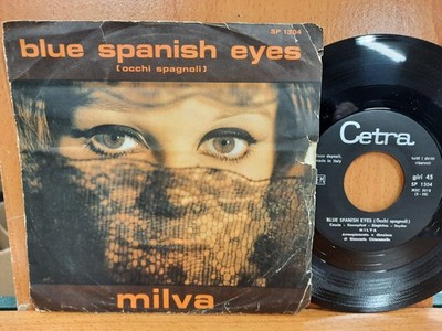 Italy 45 / Milva / 1966 / Blue Spanish Eyes (Occhi Spagnoli) / Una Campana