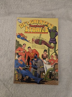 DC's Greatest Imaginary Stories  11 Tales You Never Expected To See
