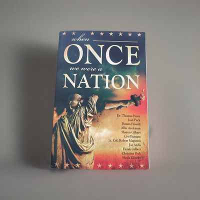 When Once We Were a Nation by Thomas Horn