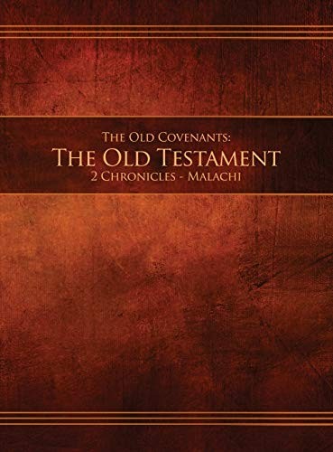 The Old Covenants, Part 2 - The Old Testament, . Foundation**