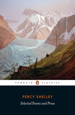 Selected Poems and Prose Percy Bysshe Shelley Taschenbuch 944 S. Englisch 2017
