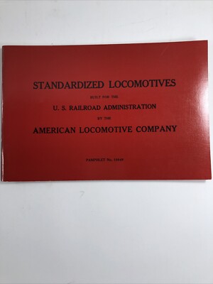 Standardisierte Lokomotiven gebaut für die US Railroad Admin Broschüre #10049 REPRINT