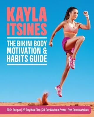 The Bikini Body Motivation & Habits Guide - Flexibound By Itsines, Kayla - GOOD