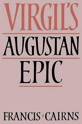 Virgil's Augustan Epic Cairns Paperback Cambridge University Press 9780521034968